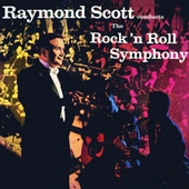 Album artwork for Raymond Scott Raymond Scott Orchestra - Rock 'n' R