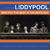 Album artwork for Liddypool - Who Put The Beat In The Beatles? 