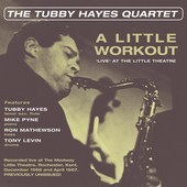 Album artwork for Tubby Hayes - The Tubby Hayes Quartet 