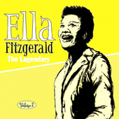 Album artwork for Ella Fitzgerald - The Legendary Volume 1 