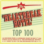 Album artwork for Heartbreak Hotel Top 100 