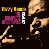 Album artwork for Dizzy Reece - The Complete Recordings 1954-62 