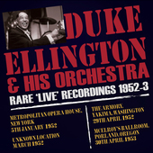 Album artwork for Duke Ellington: Rare 'Live' Recordings 1952-3