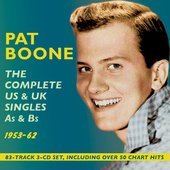 Album artwork for Pat Boone - Complete US & UK Singles As & Bs 1953-