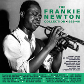 Album artwork for Frankie Newton - The Frankie Newton Collection 192