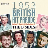 Album artwork for The 1953 British Hit Parade: The B Sides 