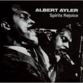 Album artwork for Albert Ayler: SPIRITS REJOICE