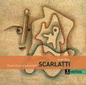Album artwork for Scarlatti: Essercizi per gravicembalo - Sonatas Kk