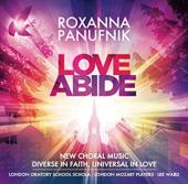 Album artwork for Roxanna Panufnik  LOVE ABIDE