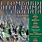 Album artwork for Verdi: I Lombardi / Bertocci, Vitale, Wolf-Ferrari