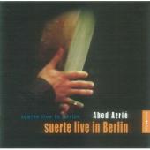Album artwork for Abed Azrié: Suerte live in Berlin