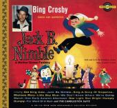 Album artwork for Bing Crosby: Sings and Narrates Jack B. Nimble