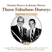 Album artwork for Tommy Dorsey & Jimmy Dorsey - Those Fabulous Dorse