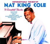 Album artwork for Nat King Cole - Unforgettable: The Best Of Nat Kin