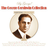 Album artwork for George Gershwin - Essential Collection: The George