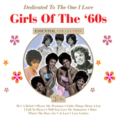 Album artwork for Dedicated To The One I Love: The Girls Of The '60s