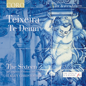 Album artwork for TEIXEIRA: TE DEUM / The Sixteen
