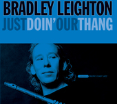 Album artwork for Bradley Leighton - Just Doin'our Thang 