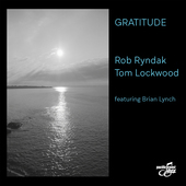 Album artwork for Rob Ryndak & Tom Lockwood - Gratitude 