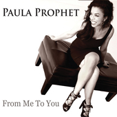 Album artwork for Paula Prophet - From Me To You 