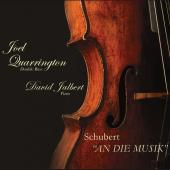 Album artwork for SCHUBERT: An Die Musik / Quarrington