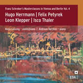 Album artwork for Franz Schreker’s Masterclasses in Vienna and Ber