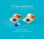 Album artwork for Il Canto della Sirena, Neopolitan Cantatas