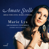 Album artwork for Amate Stelle - Arias for Anna Maria Strada