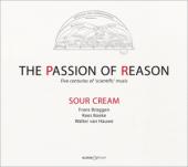 Album artwork for The Passion of Reason - Five centuries of 'scient