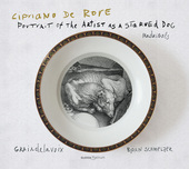 Album artwork for De Rore: Portrait of the artist as a starved dog