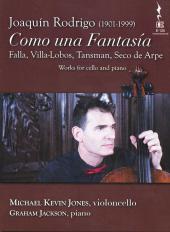 Album artwork for Como una fantasía - Works for cello and piano