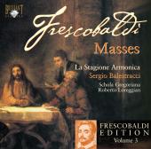 Album artwork for Frescobaldi: Masses Vol. 3, Missae Monica, Fiorenz