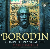 Album artwork for Borodin: Complete Piano Music (Rapetti)