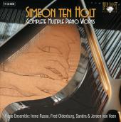 Album artwork for SIMEON TEN HOLT - COMPLETE MULTIPLE PIANO WORKS