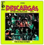 Album artwork for DESCARGAS - LIVE AT THE VILLAGE GATE