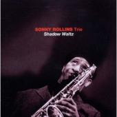 Album artwork for Sonny Rollins: Shadow Waltz