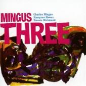 Album artwork for Charles Mingus: Mingus Three