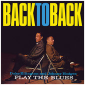 Album artwork for Duke Ellington & Johnny Hodges - Back To Back: Pla