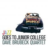 Album artwork for DAVE BRUBECK - JAZZ GOES TO JUNIOR COLLEGE