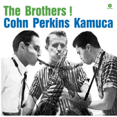 Album artwork for Cohn, Al/ Perkins,Bill/ Kamuca - The Brothers! 