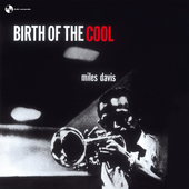 Album artwork for Miles Davis - Birth Of The Cool 