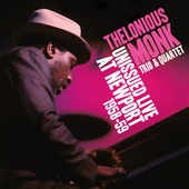 Album artwork for Thelonious Monk - Unissued Live At Newport 1958-59