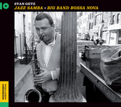 Album artwork for Stan Getz - Jazz Samba + Big Band Bossa Nova + 1 B
