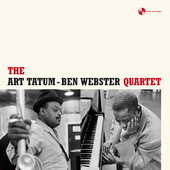 Album artwork for Art Tatum & Ben Webster - Quartet 