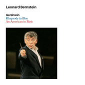 Album artwork for Leonard Bernstein - Gershwin - Rhapsody In Blue + 