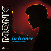 Album artwork for Thelonious Monk - In France: The Complete Concert 