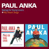 Album artwork for Paul Anka - Swings For Young Lovers + My Heart Sin