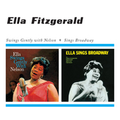 Album artwork for Ella Fitzgerald - Swings Gently With Nelson + Sing