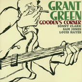 Album artwork for Grant Green - Gooden's Corner + 3 Bonus Tracks 