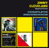 Album artwork for Jimmy (septet/ Octet) Cleveland - Complete Recordi